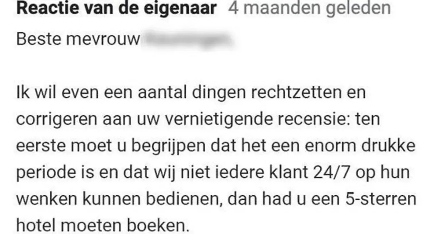 Hoteleigenaar is woedend na vernietigende review van zeurende klant